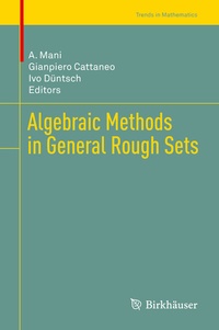 Abbildung von: Algebraic Methods in General Rough Sets - Birkhäuser