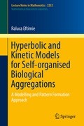 Cover: Hyperbolic and Kinetic Models for Self-organised Biological Aggregations - Springer