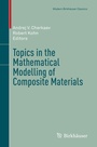 Cover: Topics in the Mathematical Modelling of Composite Materials - Birkhäuser
