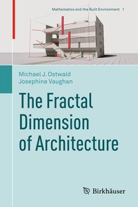Enlarge image Cover: The Fractal Dimension of Architecture - Birkhäuser