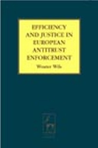Enlarge image Cover: Efficiency and Justice in European Antitrust Enforcement - Hart Publishing