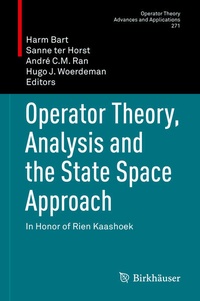 Enlarge image Cover: Operator Theory, Analysis and the State Space Approach - Birkhäuser