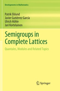 Enlarge image Cover: Semigroups in Complete Lattices - Springer