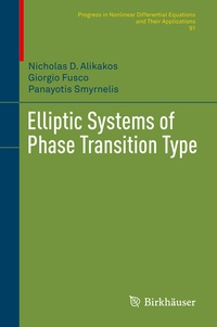 Abbildung von: Elliptic Systems of Phase Transition Type - Birkhäuser