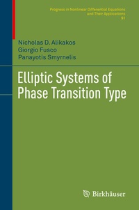 Enlarge image Cover: Elliptic Systems of Phase Transition Type - Birkhäuser