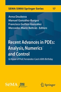 Enlarge image Cover: Recent Advances in PDEs: Analysis, Numerics and Control - Springer