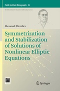 Cover: Symmetrization and Stabilization of Solutions of Nonlinear Elliptic Equations - Springer