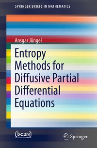 Enlarge image Cover: Entropy Methods for Diffusive Partial Differential Equations - Springer
