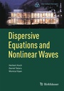 Cover: Dispersive Equations and Nonlinear Waves - Birkhäuser