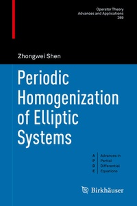 Enlarge image Cover: Periodic Homogenization of Elliptic Systems - Birkhäuser