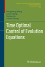 Cover: Time Optimal Control of Evolution Equations - Birkhäuser
