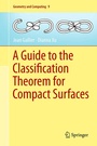 Cover: A Guide to the Classification Theorem for Compact Surfaces - Springer