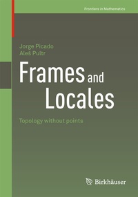 Abbildung von: Frames and Locales - Birkhäuser