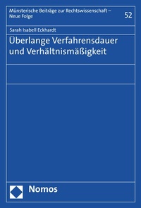Abbildung von: Überlange Verfahrensdauer und Verhältnismäßigkeit - Nomos