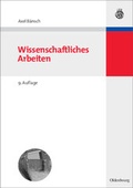 Cover: Wissenschaftliches Arbeiten - Oldenbourg Wissenschaftsverlag