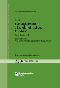 Abbildung von: Planungsbereich "Baufeldfreimachung/Rückbau" - Leistungsbild und Honorierung - Reguvis Fachmedien
