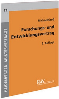 Abbildung von: Forschungs- und Entwicklungsvertrag - Fachmedien Recht und Wirtschaft