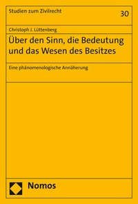 Abbildung von: Über den Sinn, die Bedeutung und das Wesen des Besitzes - Nomos