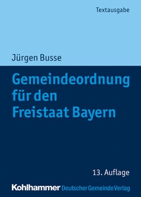 Abbildung von: Gemeindeordnung für den Freistaat Bayern - Kohlhammer
