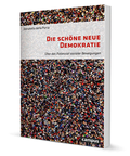Cover: Die sch&ouml;ne neue Demokratie - Campus
