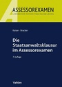Cover: Die Staatsanwaltsklausur im Assessorexamen - Vahlen
