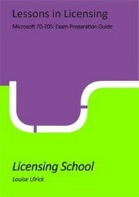 Abbildung von: Microsoft 70-705: Exam Preparation Guide - Licensing School