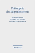 Cover: Philosophie des Migrationsrechts - Mohr Siebeck