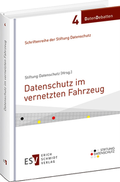 Cover: Datenschutz im vernetzten Fahrzeug - Erich Schmidt Verlag