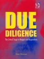 Cover: Due Diligence - The Critical Stage in Mergers & Acquisitions - Gower Publishing Ltd