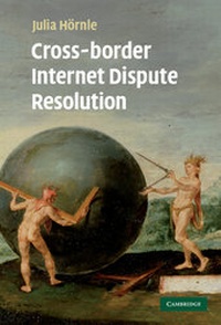 Abbildung von: Cross-border Internet Disputes Resolution - Cambridge University Press