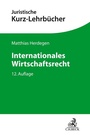 Cover: Internationales Wirtschaftsrecht - C.H.BECK