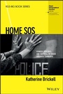 Cover: Home SOS: Gender, Violence and Survival in Crisis Ordinary Cambodia - Wiley