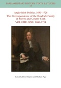 Cover: Anglo-Irish Politics, 1680-1728: The Correspondence of the Brodrick Family of Surrey and County Cork Volume One, 1680-1714 - Wiley-Blackwell