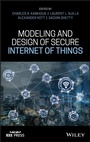 Cover: Modeling and Design of Secure Internet of Things - Wiley-Blackwell