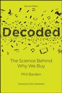 Cover: Decoded: The Science Behind Why We Buy - Wiley