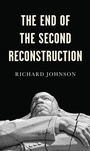 Cover: The End of the Second Reconstruction - Polity Press