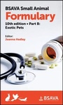 Cover: BSAVA Small Animal Formulary, Part B: Exotic Pets - British Small Animal Veterinary Association