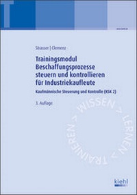 Abbildung von: Trainingsmodul Beschaffungsprozesse steuern und kontrollieren für Industriekaufleute - Kiehl