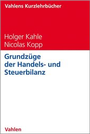Cover: Grundzüge der Handels- und Steuerbilanz - Vahlen