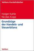 Cover: Grundz&uuml;ge der Handels- und Steuerbilanz - Vahlen