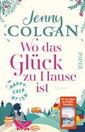 Cover: Happy Ever After - Wo das Gl&uuml;ck zu Hause ist - Piper