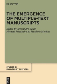 Enlarge image Cover: The Emergence of Multiple-Text Manuscripts - De Gruyter