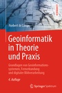 Cover: Geoinformatik in Theorie und Praxis - Springer Spektrum