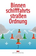 Cover: Binnenschifffahrtstra&szlig;en-Ordnung - Delius Klasing