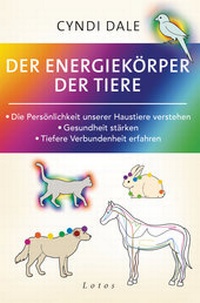 Bild vergrößern Bild: Der Energiekörper der Tiere - Lotos