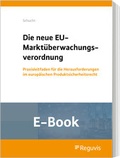 Abbildung von: Die neue Marktüberwachungsverordnung (E-Book) - Reguvis Fachmedien