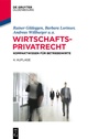 Cover: Wirtschaftsprivatrecht - De Gruyter Oldenbourg