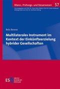 Cover: Multilaterales Instrument im Kontext der Eink&uuml;nfteerzielung hybrider Gesellschaften - Erich Schmidt Verlag