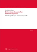 Cover: Die Prinzipien des deutschen Abstammungsrechts - Wolfgang Metzner Verlag