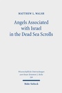Cover: Angels Associated with Israel in the Dead Sea Scrolls - Mohr Siebeck